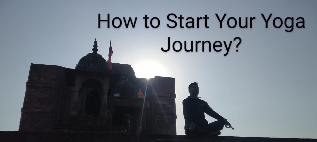 How to Start Your Yoga Journey?